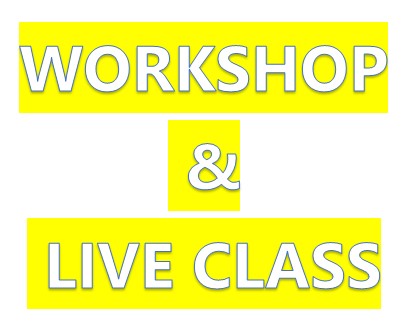 WORKSHOP & LIVE CLASS